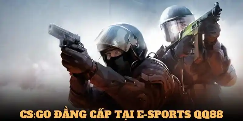 Đọ trình cùng làn gió mới CS:GO